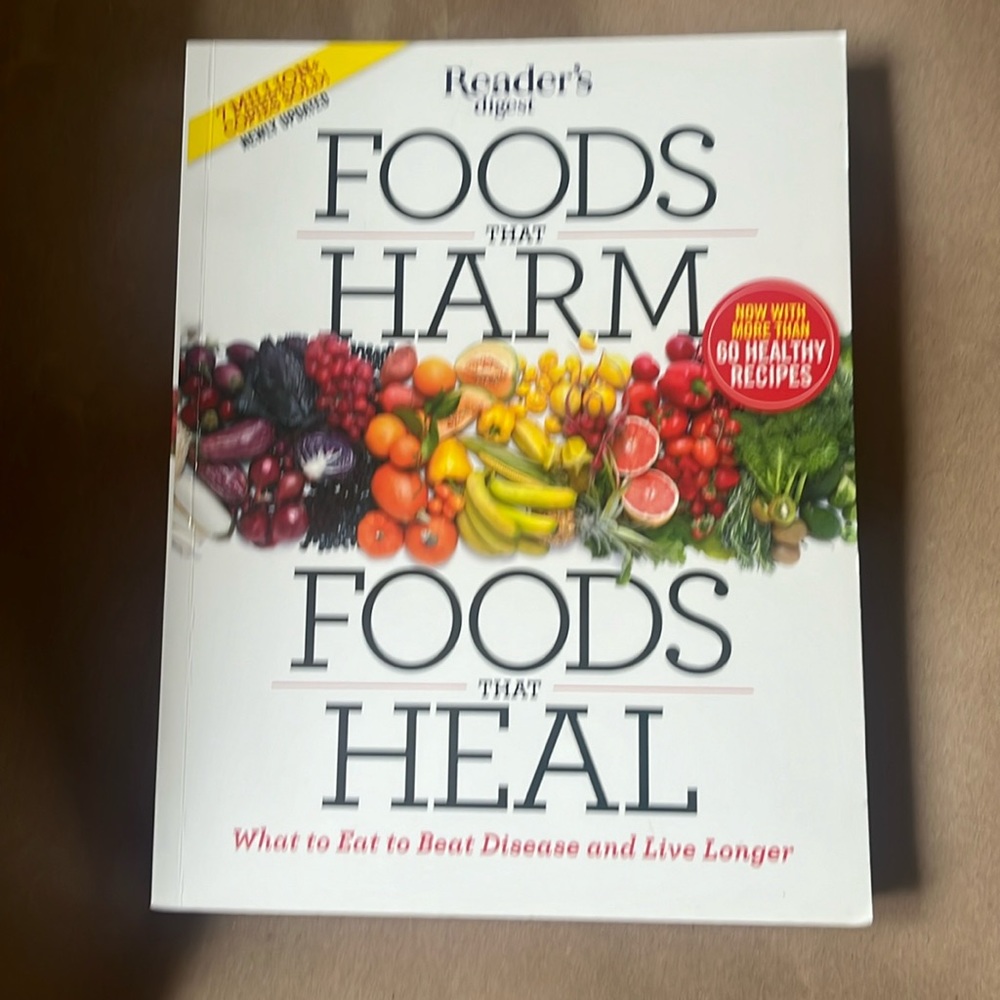 Foods that Harm Foods that Heal Recipe book by Readers Digest